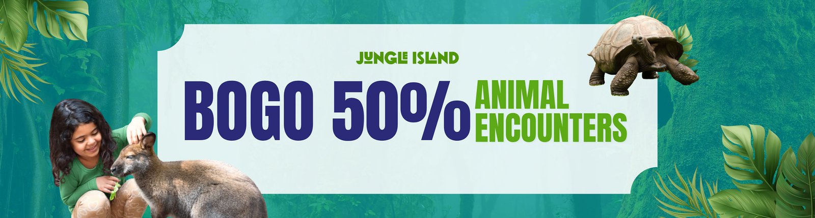 BOGO 50% Animal Encounters